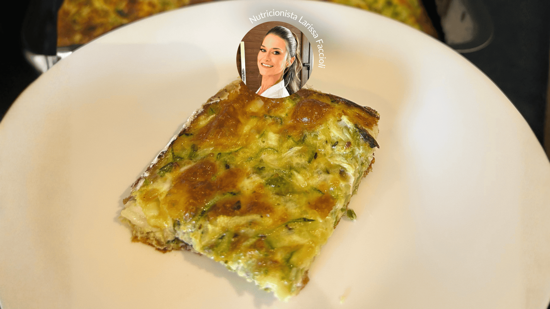 16.03.2026 - BLOG - Parceira Nutri Larissa torta de abobrinha com alho-poró